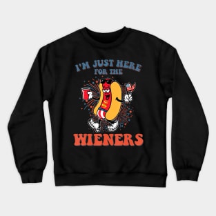 Hot Dog I'm Just Here For The Wieners 4Th Of July Crewneck Sweatshirt